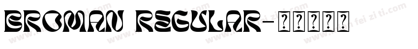 Broman Regular字体转换